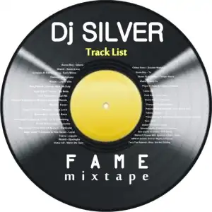 DJ Silva - Fame Mixtape